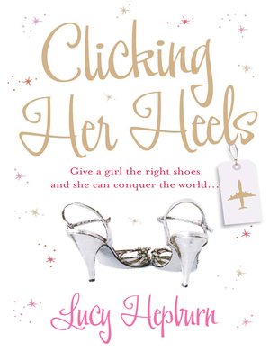 cover image of Clicking Her Heels
